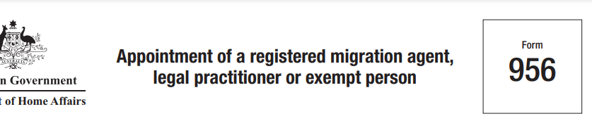 Australian Government Form 956: Appointment of Migration Agent, Legal Practitioner, or Exempt Person